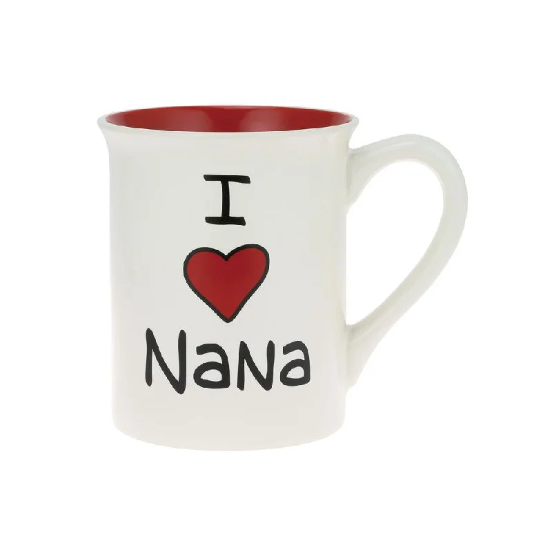 Our Name Is Mud I Heart Nana Mug